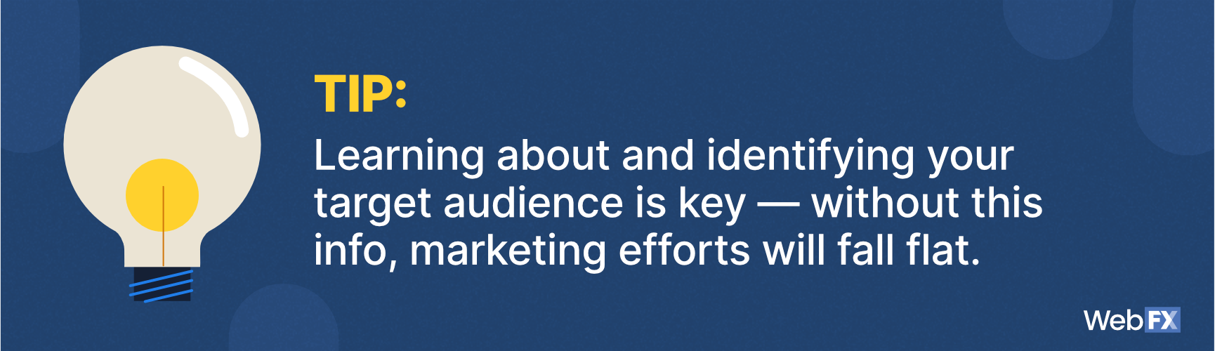 without identifying your audience your campaign will fall flat