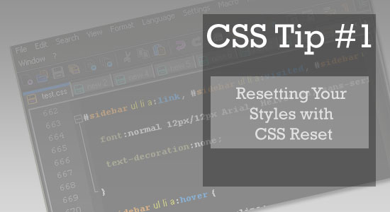 CSS技巧#1:用CSS Reset重置你的样式