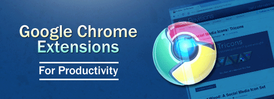 10谷歌Chrome扩展，提高您的生产力＂width=