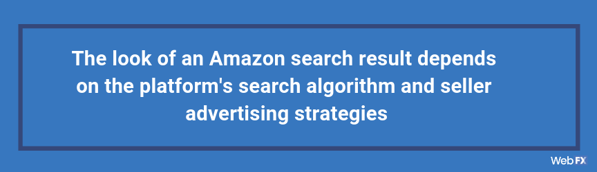 亚马逊搜索结果的外观取决于平台的搜索算法和卖家广告策略