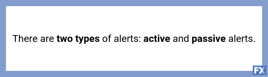警报有两种类型:主动警报和被动警报。