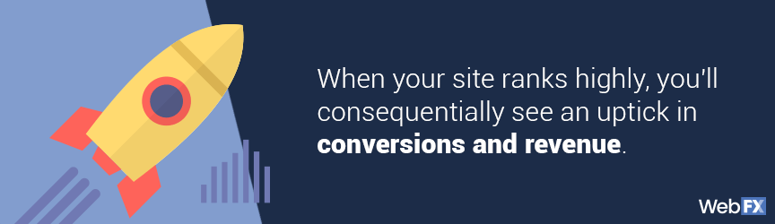 high rankings bring more conversions and revenue