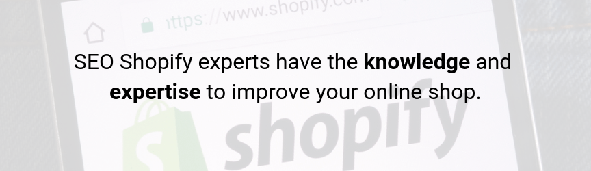 seo shopify experts benefits