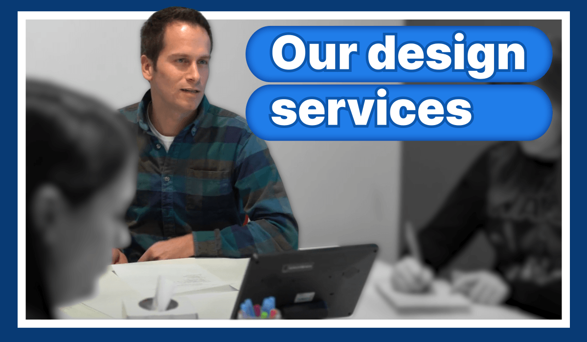 Our design services