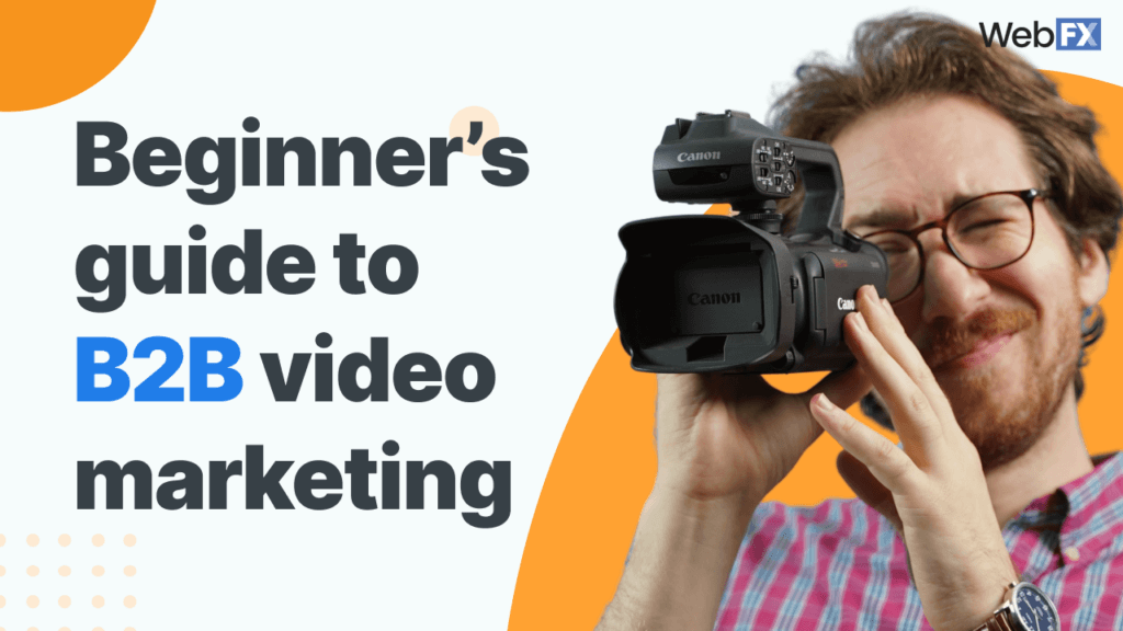 Beginner's guide to B2B video marketing